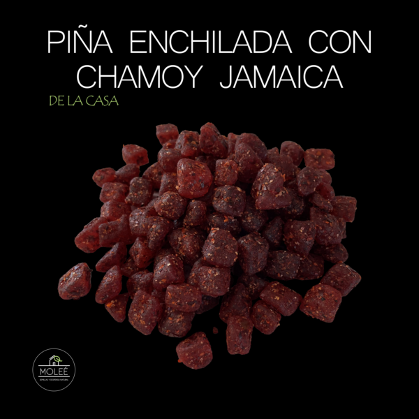 Piña Enchilada con Chamoy Jamaica dela Casa. (Artesanal Natural)